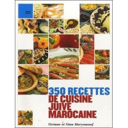 350 Recettes de cuisine Juive marocaine