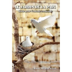 Le jardin de la paix : guide pour l'entente conjugale