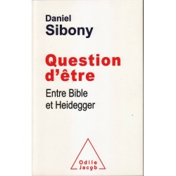 Question d'etre Entre Bible et Heidegger