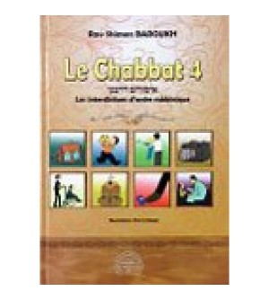 Le Chabbat 4 - Les travaux interdits