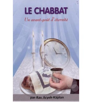 Le Chabbat - Un avant goût d'éternité