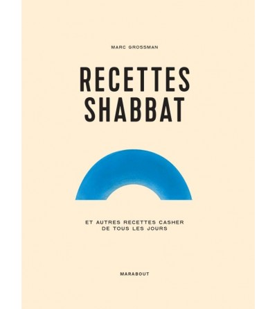 Recettes Shabbat - et autres recettes casher de tous les jours