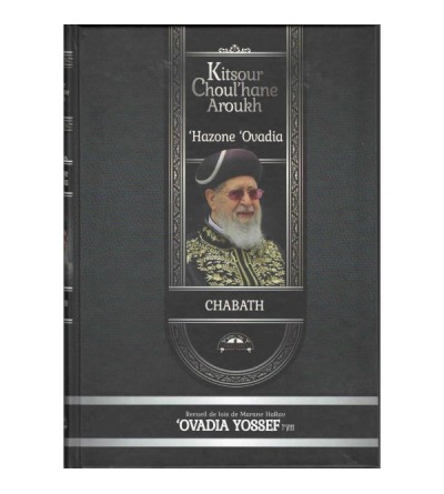 Kitsour Choulhane Aroukh Abgrégé du Hazone Ovadia - Chabat 2 volumes