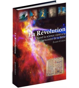La Révolution 1 - Quand la science vient à la rencontre de la Bible