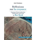 Réflexions sur la croyance - A propos d'une traduction commentée d'un texte du Rav Kook